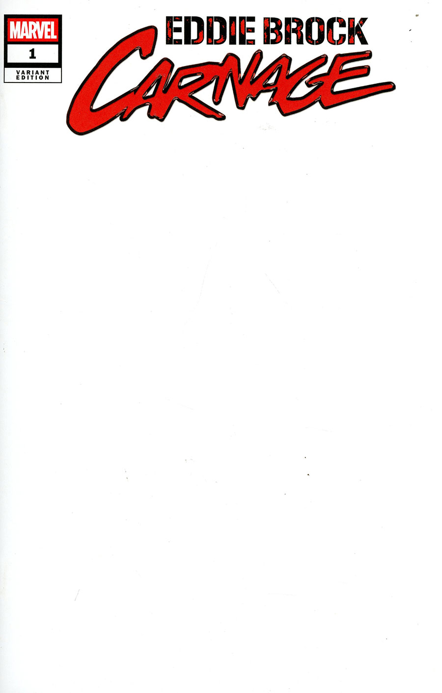 Eddie Brock Carnage #1 Cover F Variant Blank Cover