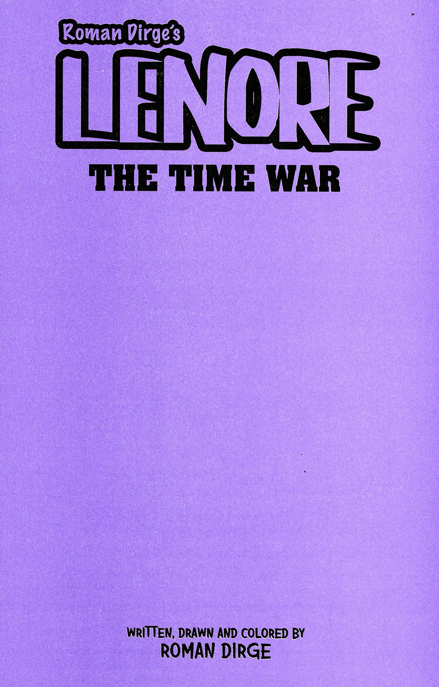 Lenore The Time War #1 Cover D Variant Color Blank Cover