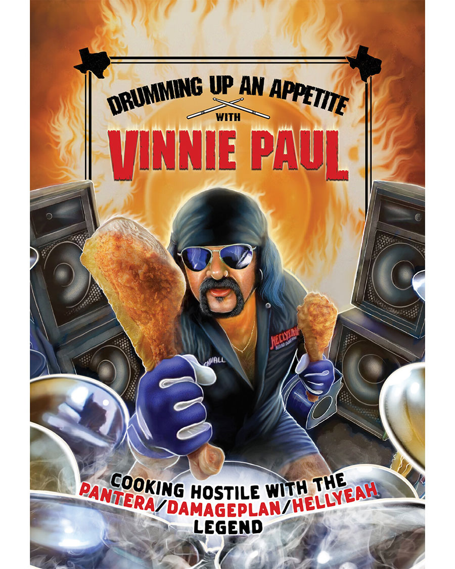 Drumming Up An Appetite With Vinnie Paul (Cookbook) HC