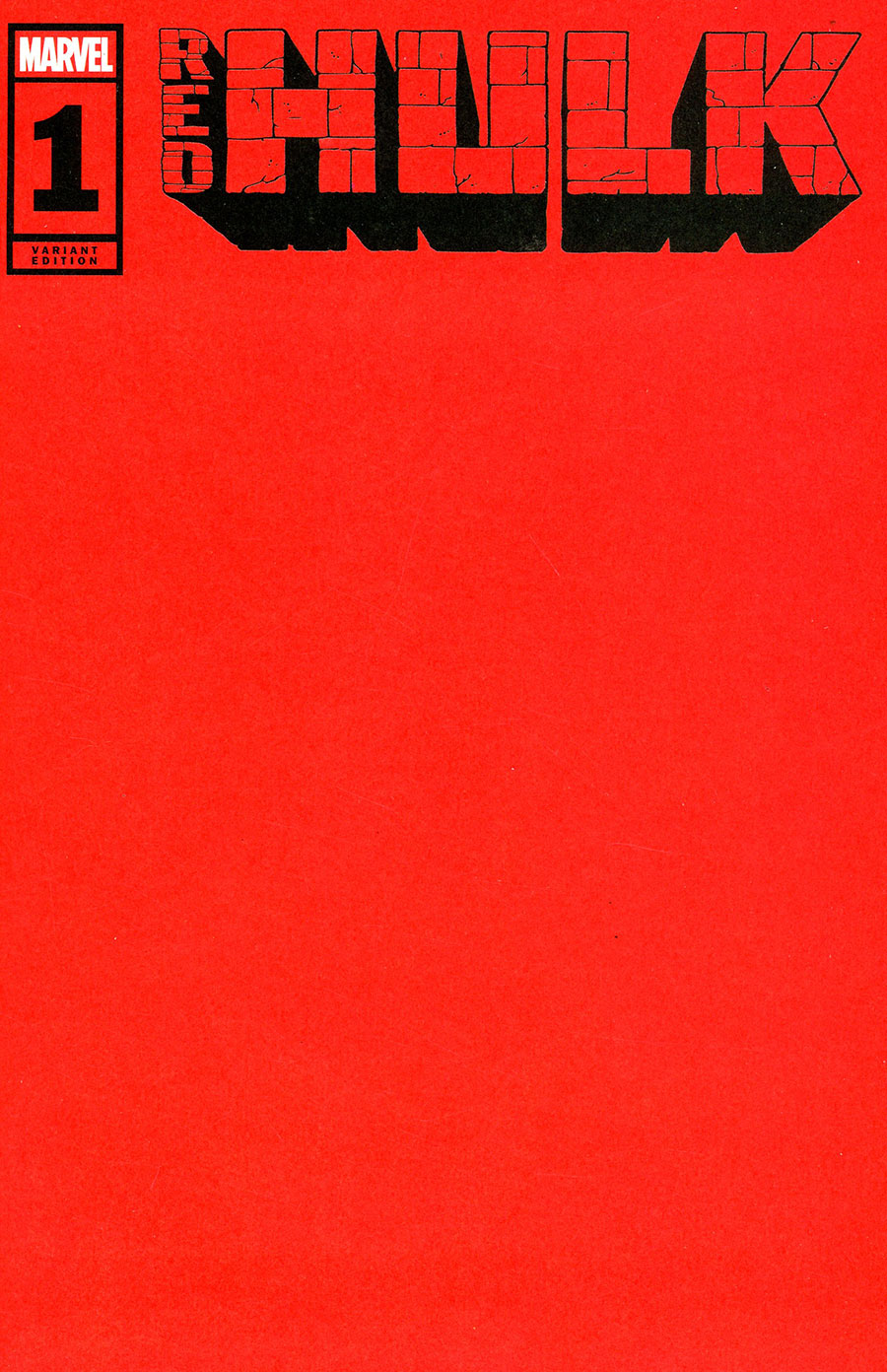 Red Hulk #1 Cover G Variant Red Blank Cover (One World Under Doom Tie-In)