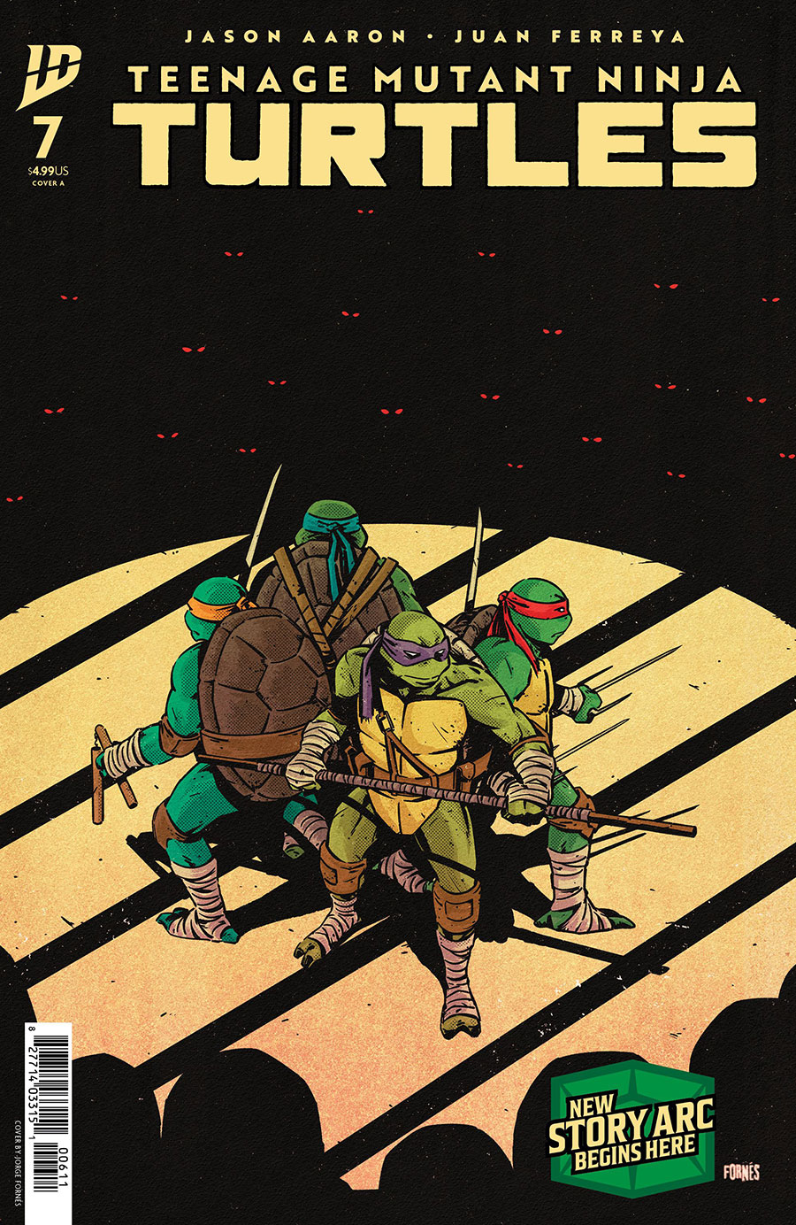 Teenage Mutant Ninja Turtles Vol 6 #7 Cover A Regular Jorge Fornes Cover
