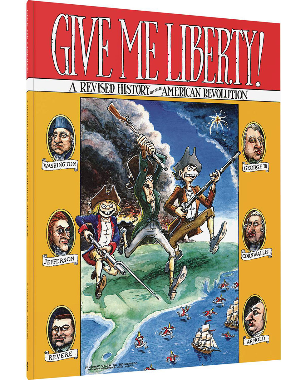 Give Me Liberty A Revised History Of The American Revolution TP
