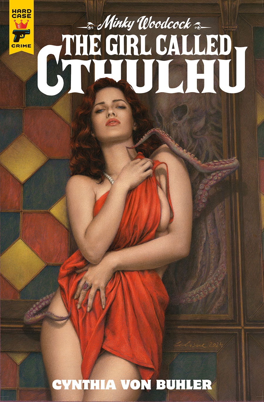 Hard Case Crime Minky Woodcock The Girl Called Cthulhu Vol 1 HC