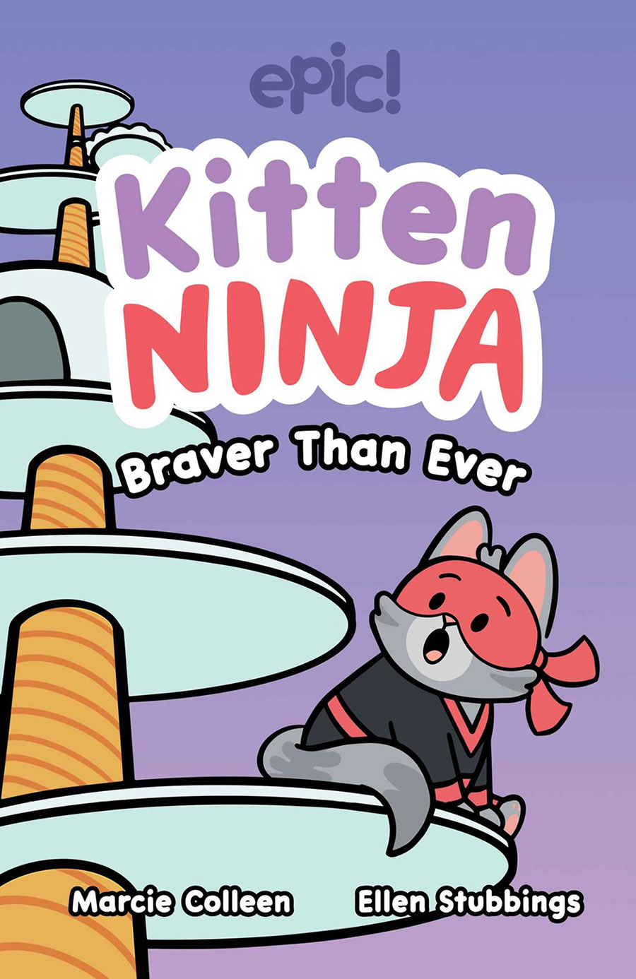 Kitten Ninja Braver Than Ever HC