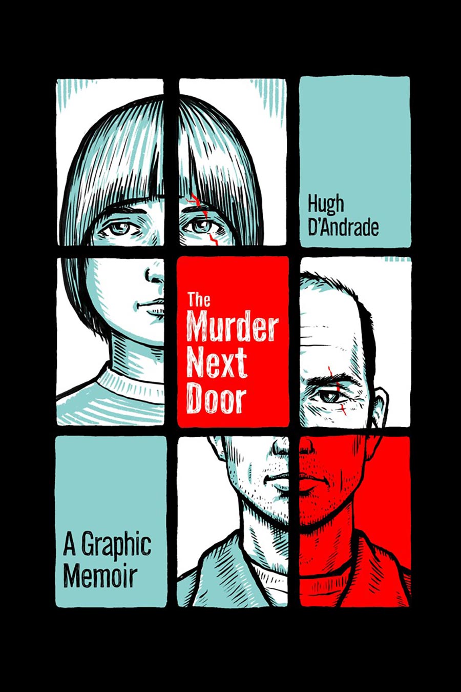Murder Next Door A Graphic Memoir TP