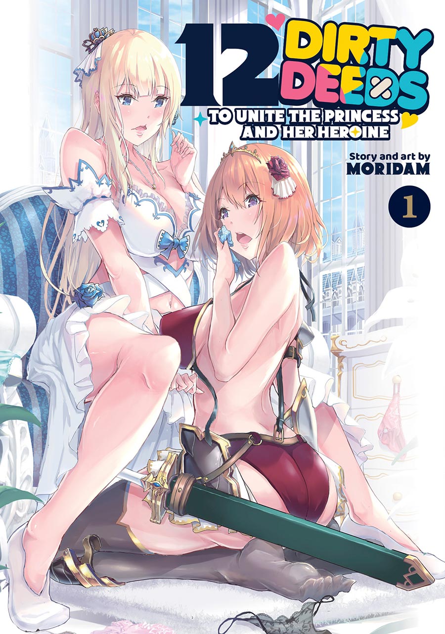 12 Dirty Deeds To Unite The Princess And Her Heroine Vol 1 GN