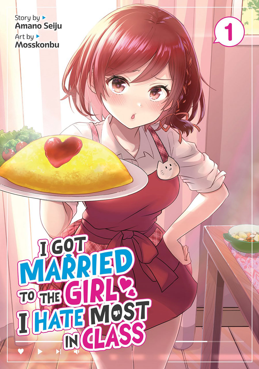 I Got Married To The Girl I Hate Most In Class Vol 1 GN