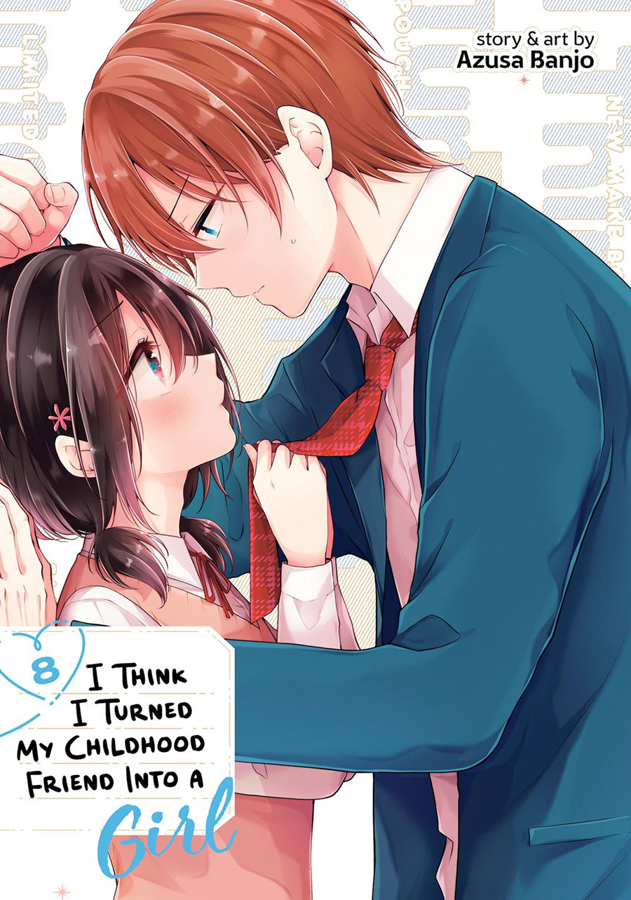 I Think I Turned My Childhood Friend Into A Girl Vol 8 GN