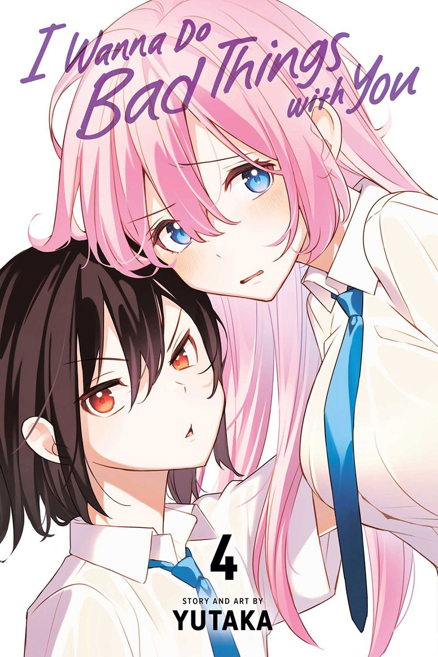 I Wanna Do Bad Things With You Vol 4 GN