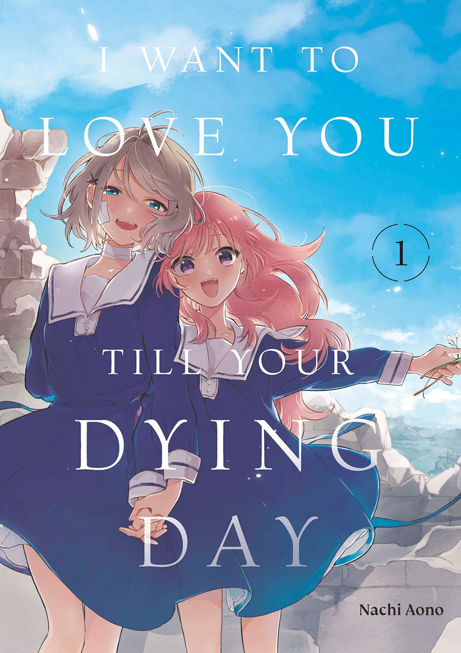 I Want To Love You Till Your Dying Day Vol 1 GN