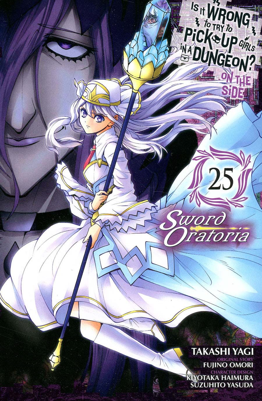 Is It Wrong To Try To Pick Up Girls In A Dungeon On The Side Sword Oratoria Vol 25 GN