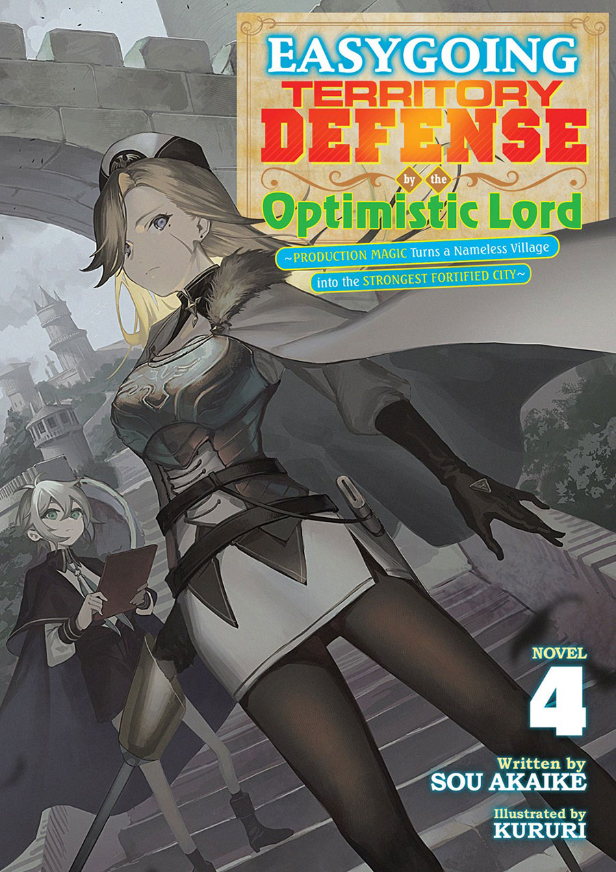 Easygoing Territory Defense By The Optimistic Lord Production Magic Turns A Nameless Village Into The Strongest Fortified City Light Novel Vol 4