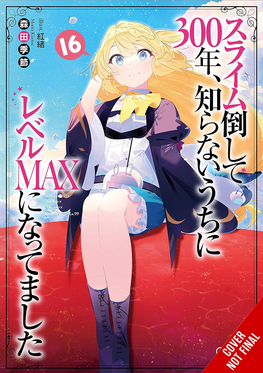 Ive Been Killing Slimes For 300 Years And Maxed Out My Level Novel Vol 16