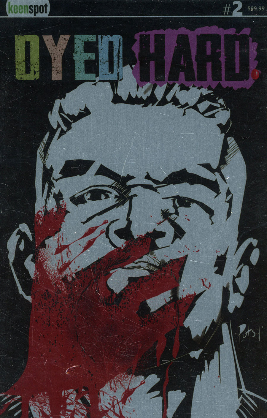 Dyed Hard #2 Cover G Variant Rob Potchak Metal Cover