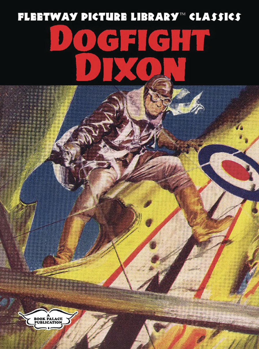 Fleetway Picture Library Classics Dogfight Dixon HC