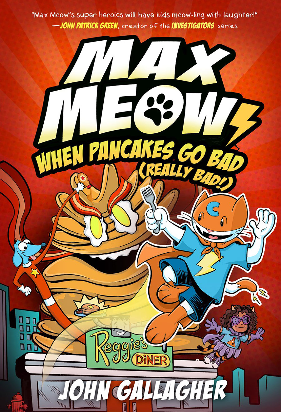 Max Meow Cat Crusader Vol 6 When Pancakes Go Bad (Really Bad) HC