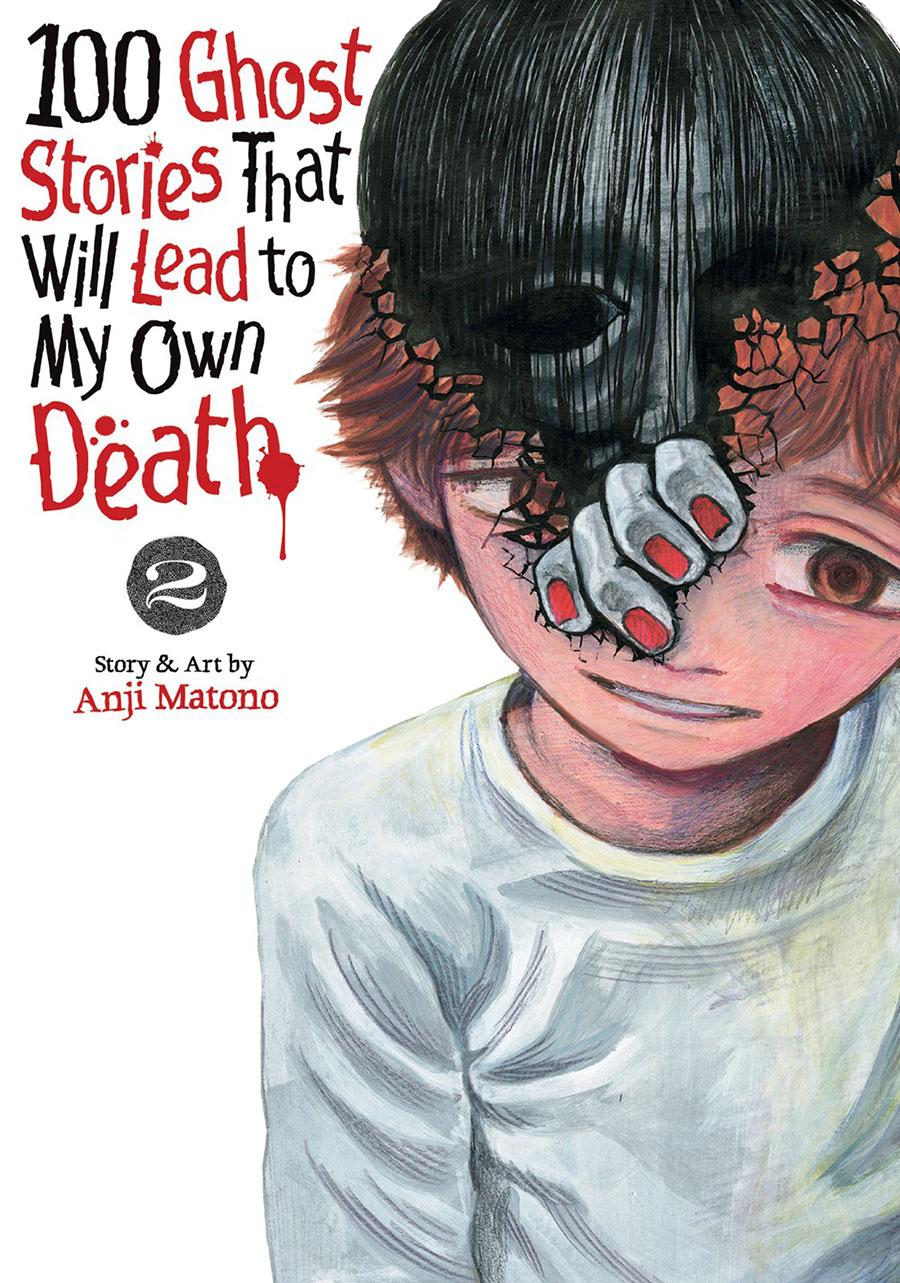 100 Ghost Stories That Will Lead To My Own Death Vol 2 GN