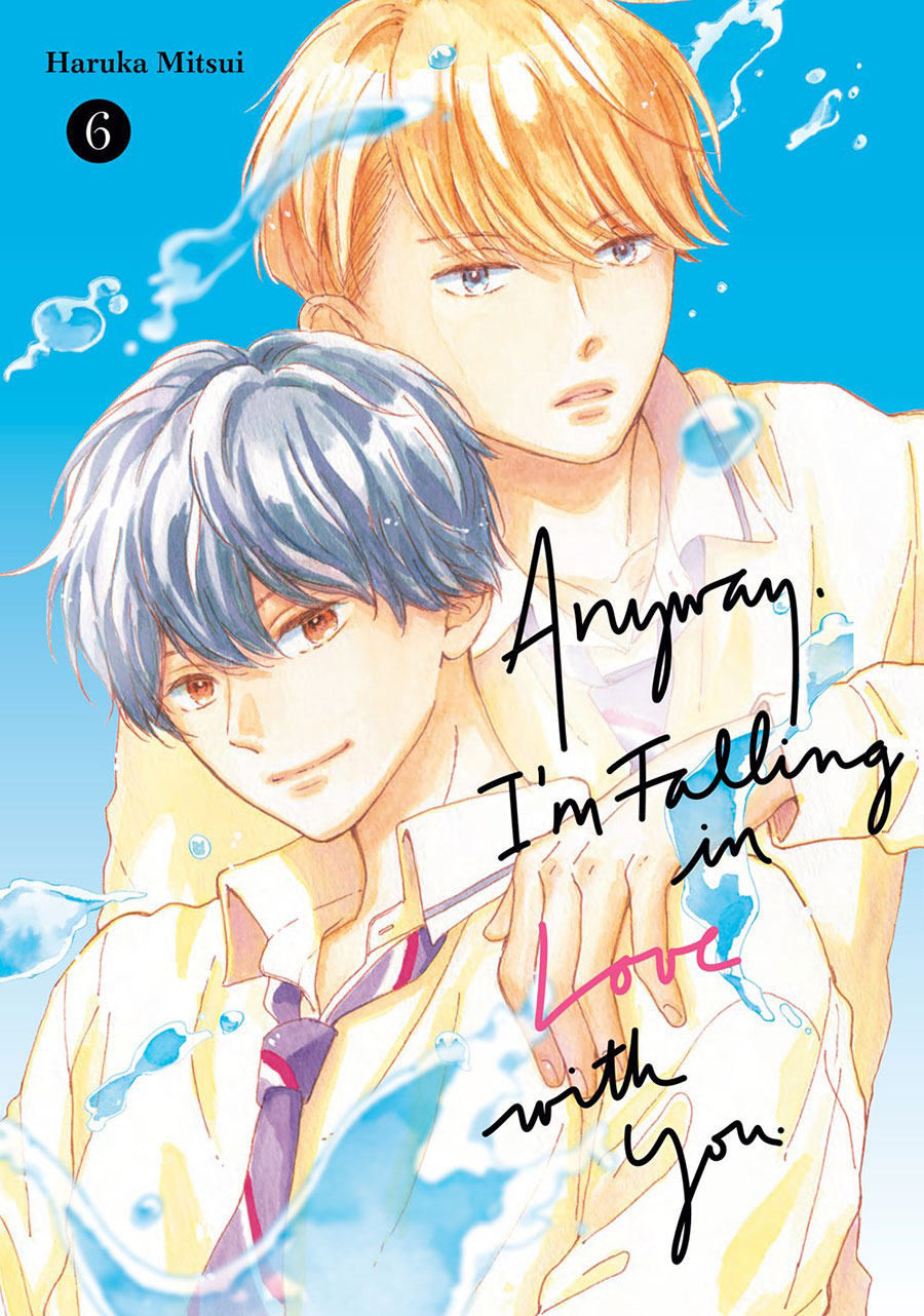 Anyway Im Falling In Love With You Vol 6 GN