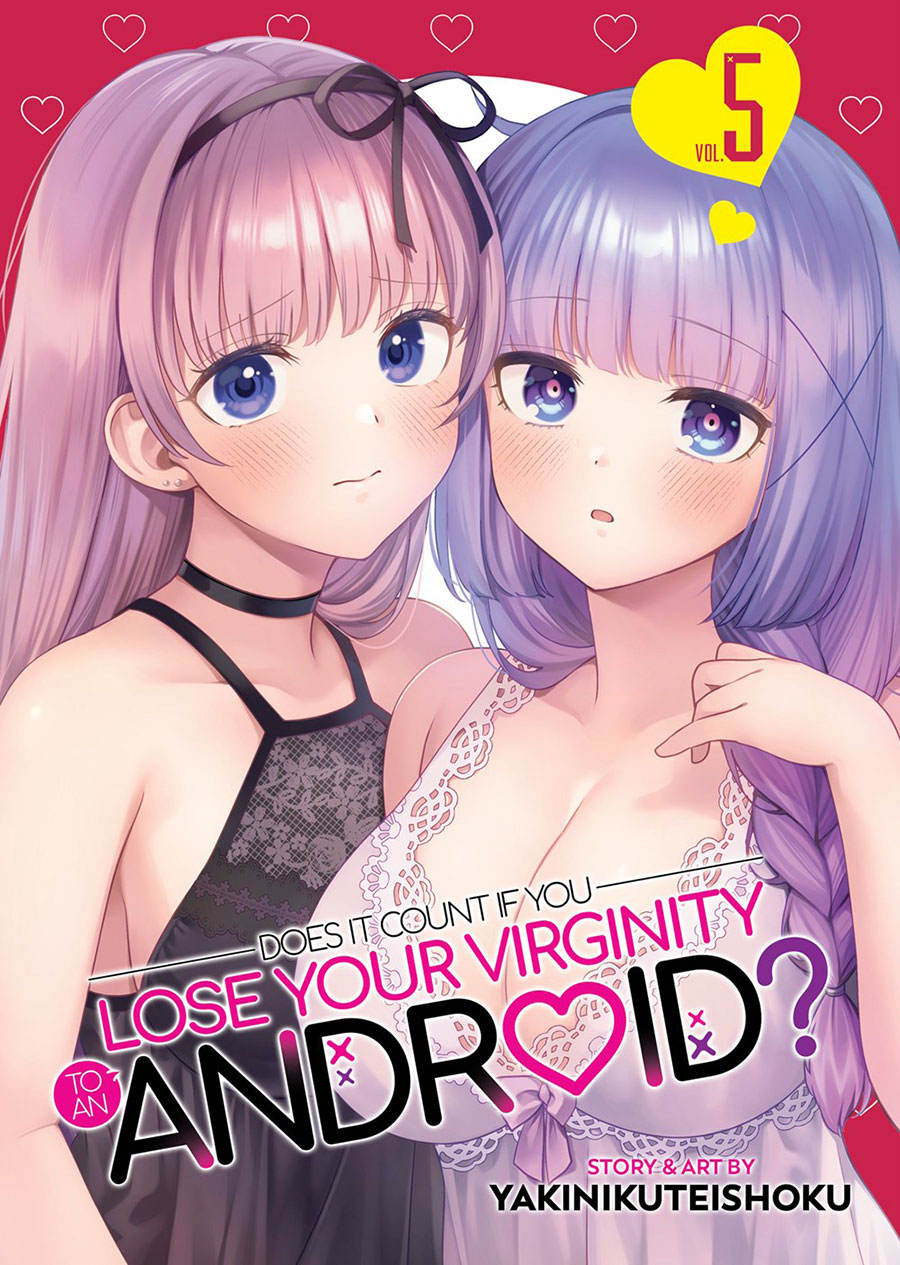 Does It Count If You Lose Your Virginity To An Android Vol 5 GN