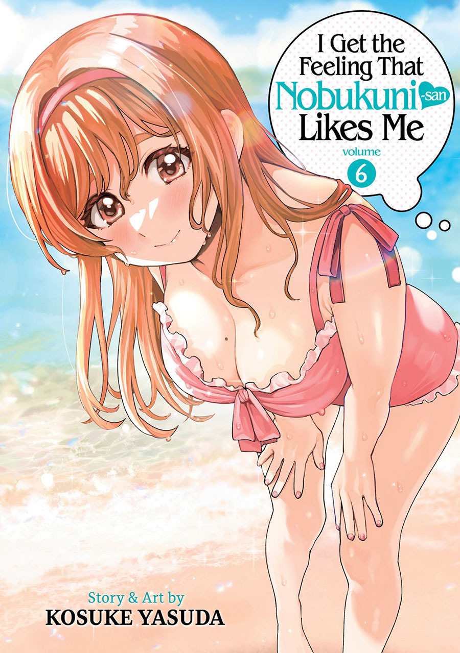 I Get The Feeling That Nobukuni-San Likes Me Vol 6 GN