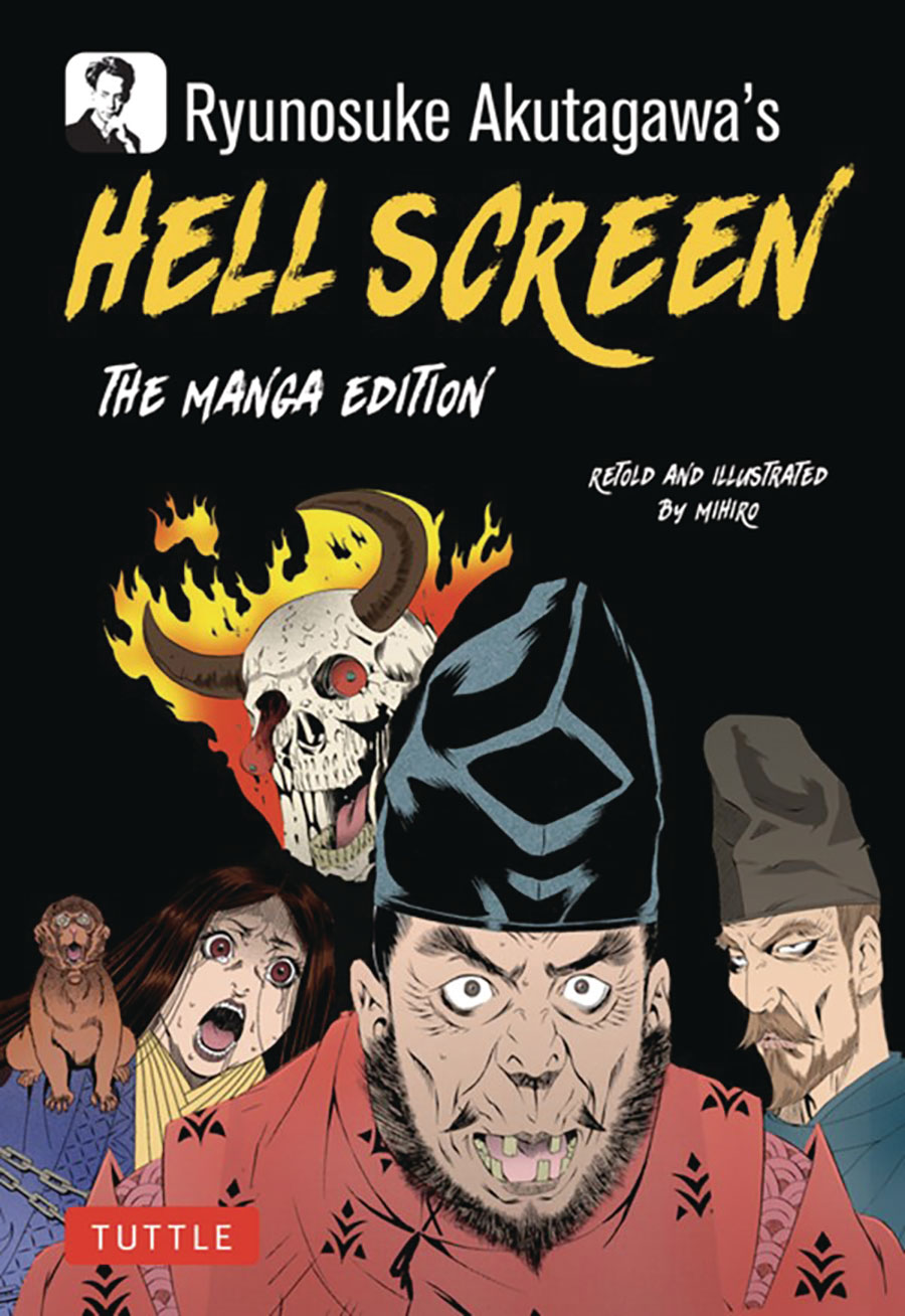 Ryunosuke Akutagawas Hell Screen The Manga Edition GN