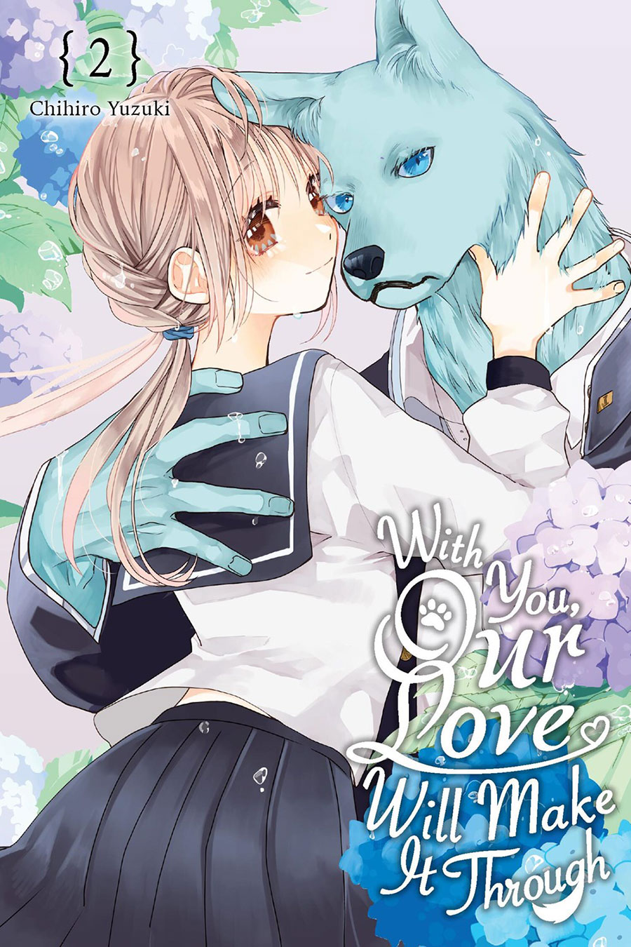 With You Our Love Will Make It Through Vol 2 GN