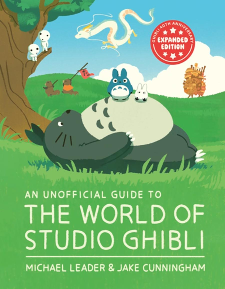 Unofficial Guide To The World Of Studio Ghibli HC Updated Edition
