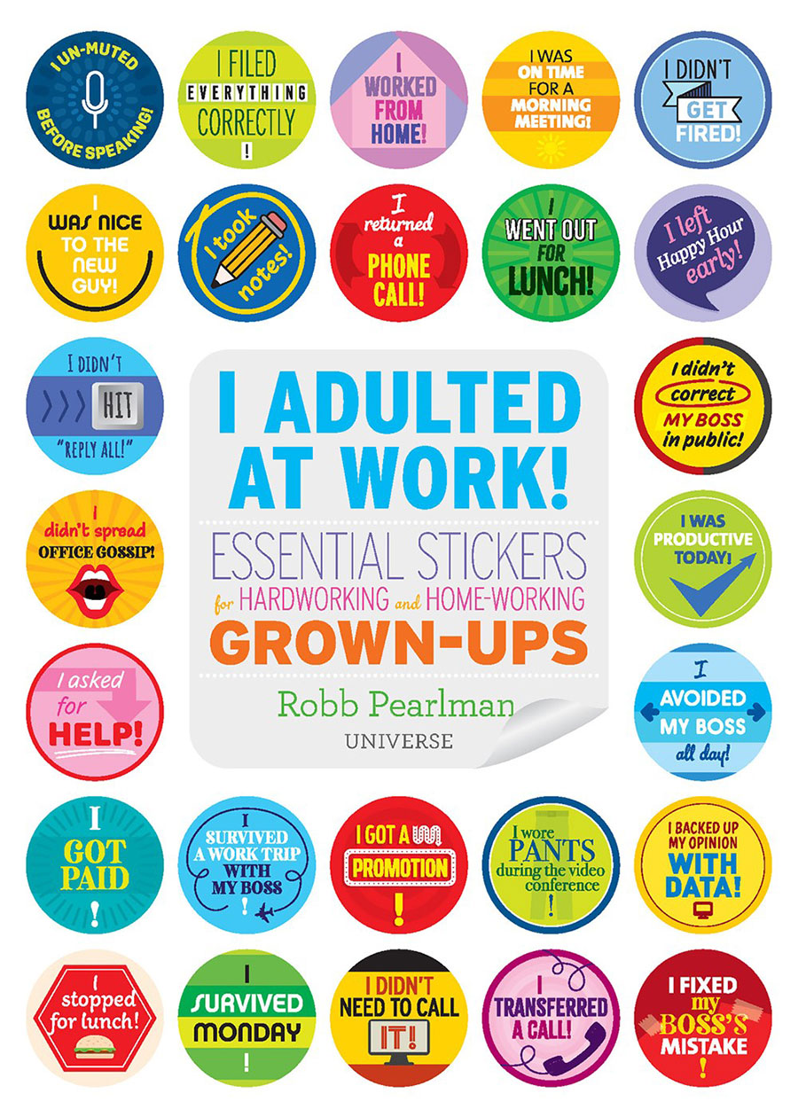 I Adulted At Work Essential Stickers For Hardworking And Home-Working Grown-Ups TP