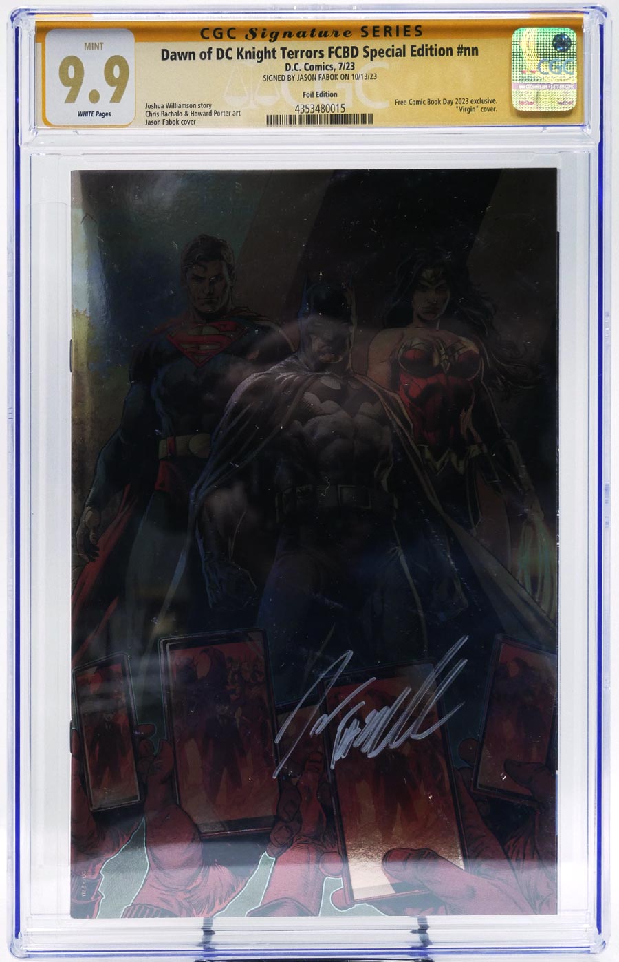 FCBD 2023 Dawn Of DC Knight Terrors Special Edition #1 Cover C CGC Signature Series 9.9 Signed by Jason Fabok Variant Jason Fabok Foil Cover