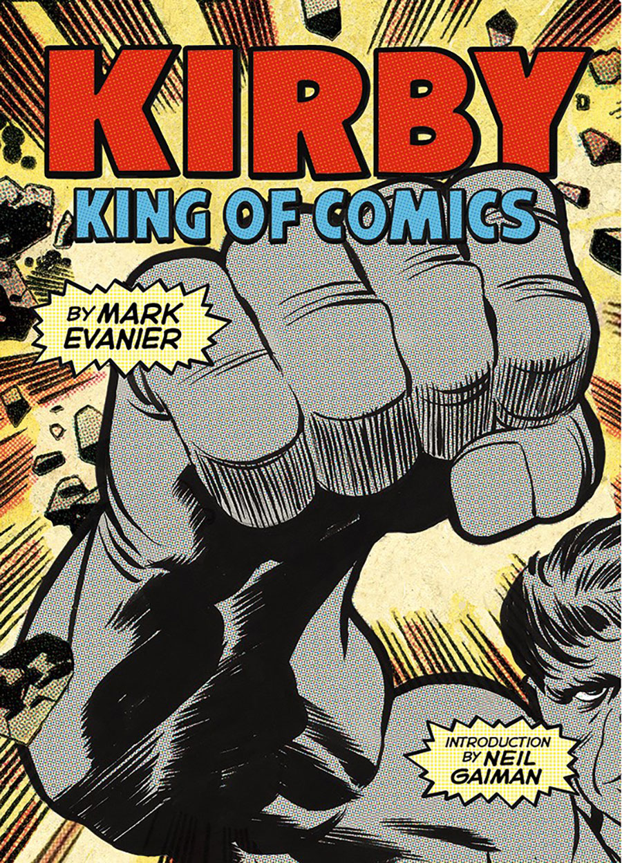 Kirby King Of Comics Anniversary Edition SC New Edition