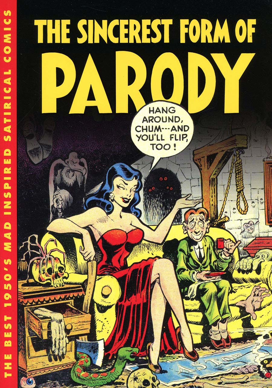 Sincerest Form Of Parody The Best 1950s MAD Inspired Satirical Comics TP New Printing