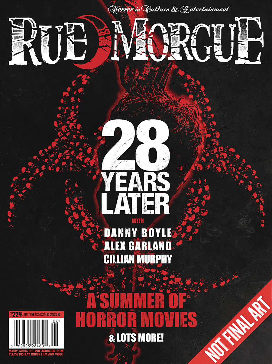 Rue Morgue Magazine #224 May / June 2025