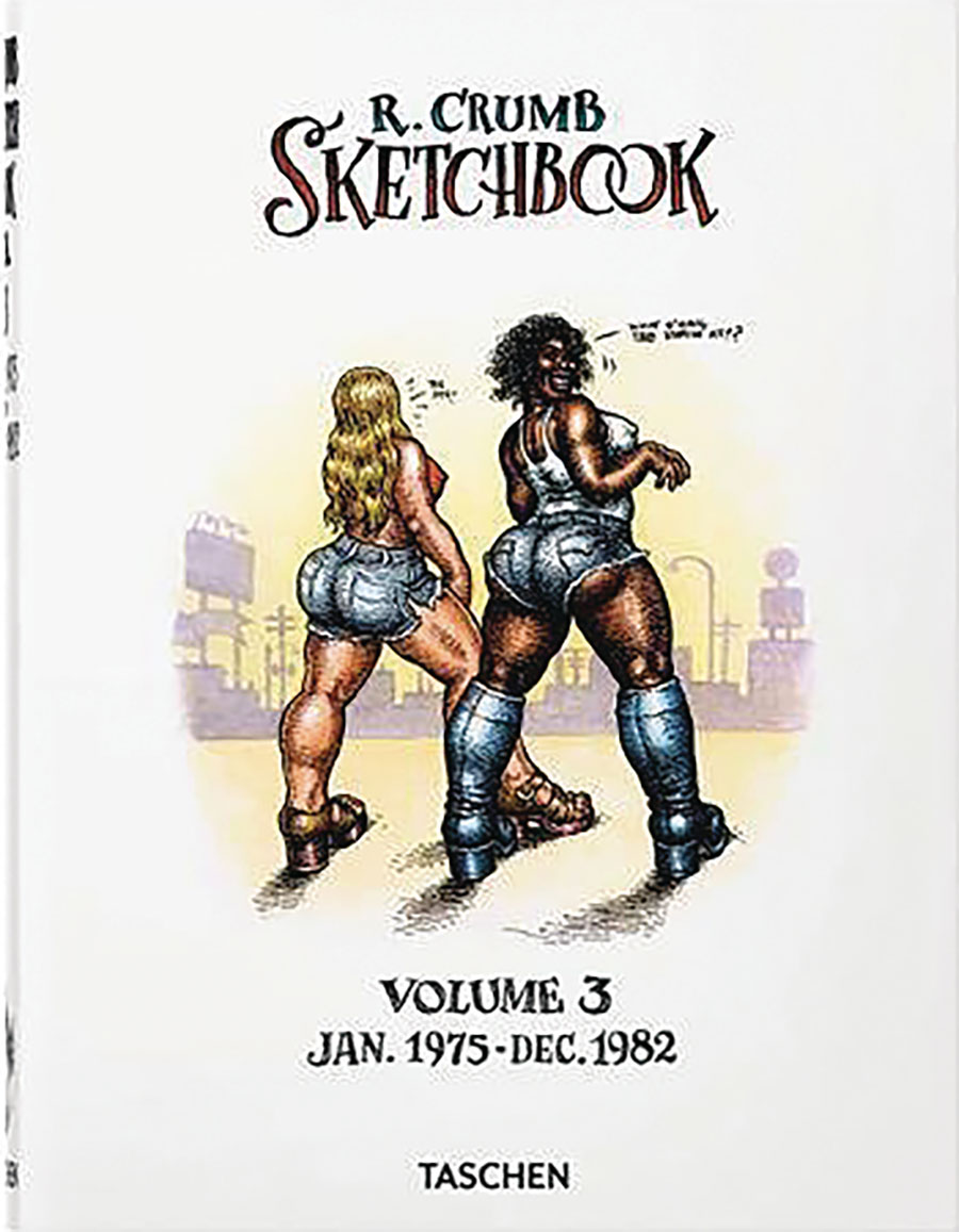 Robert Crumb Sketchbook Vol 3 January 1975 To December 1982 HC New Printing