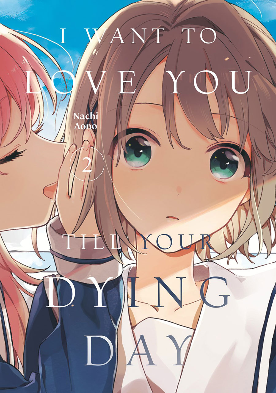 I Want To Love You Till Your Dying Day Vol 2 GN
