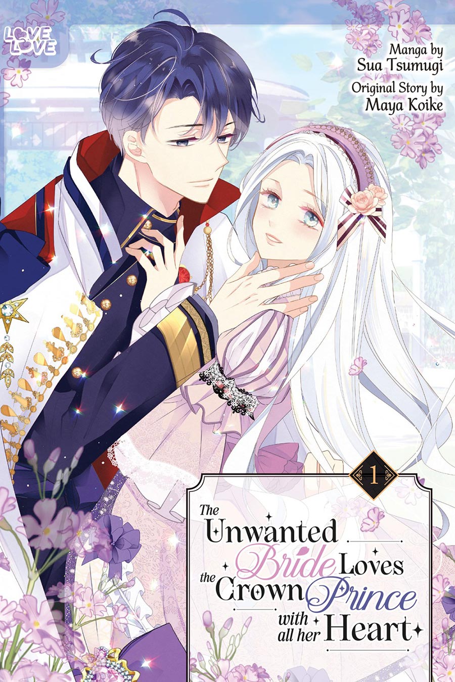 Unwanted Bride Loves The Crown Prince With All Her Heart Vol 1 GN