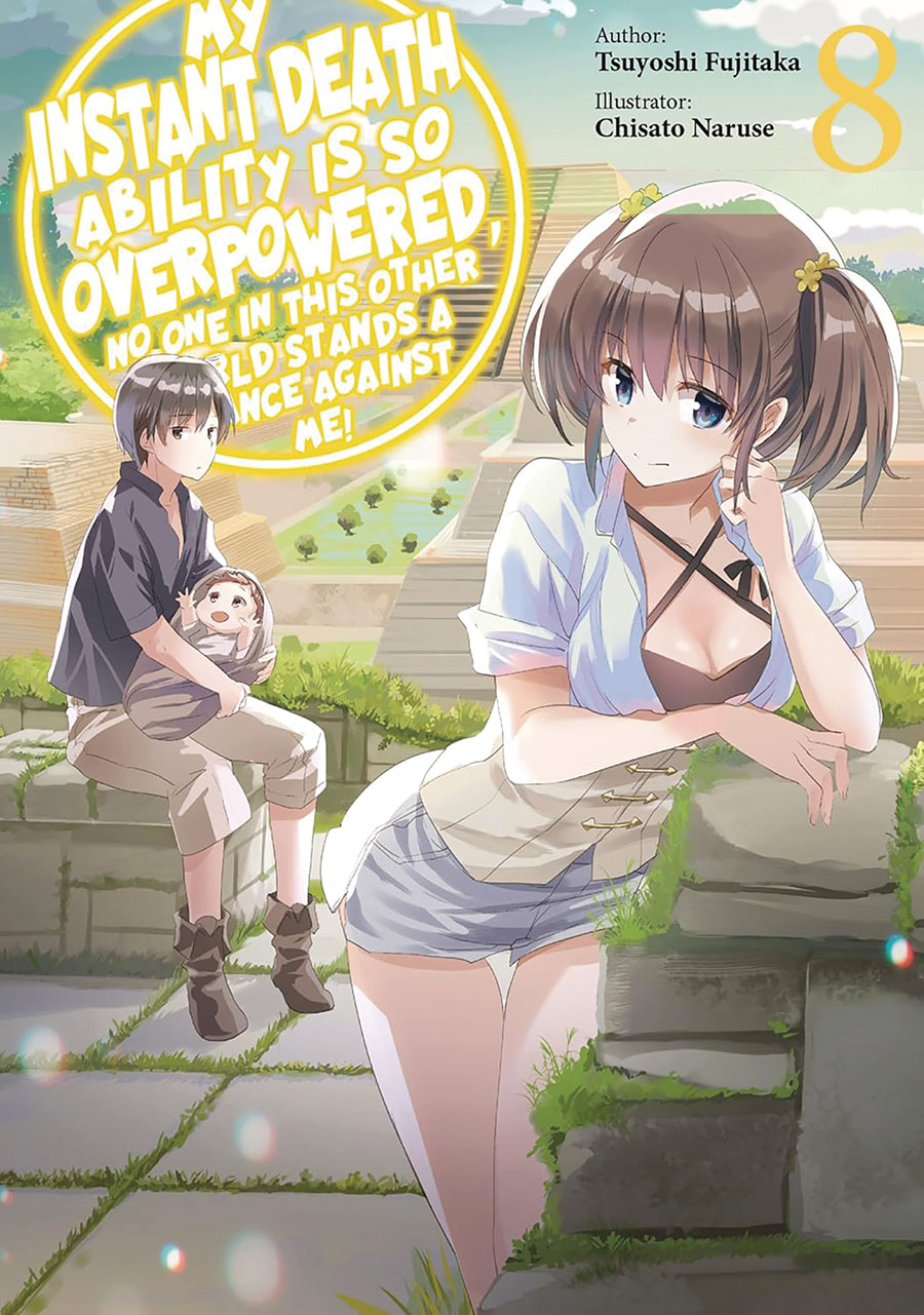 My Instant Death Ability Is So Overpowered No One In This Other World Stands A Chance Against Me Light Novel Vol 8