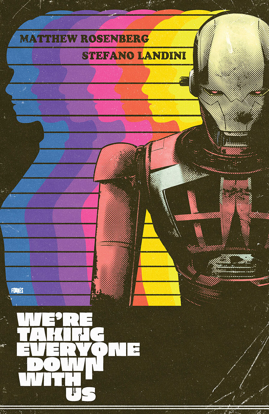 Were Taking Everyone Down With Us #2 Cover D Incentive Jorge Fornes Variant Cover