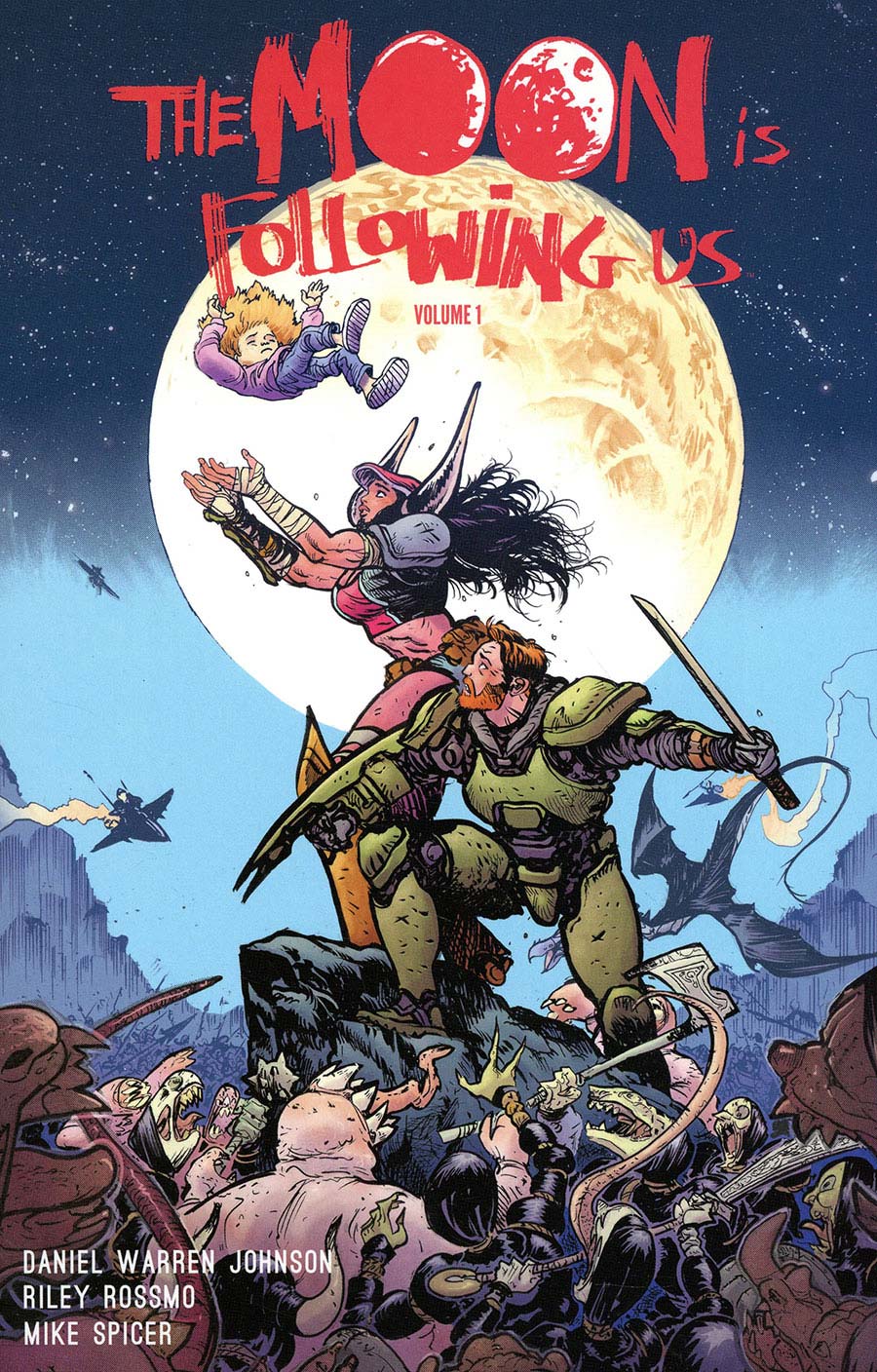 The Moon Is Following Us Vol 1 TP