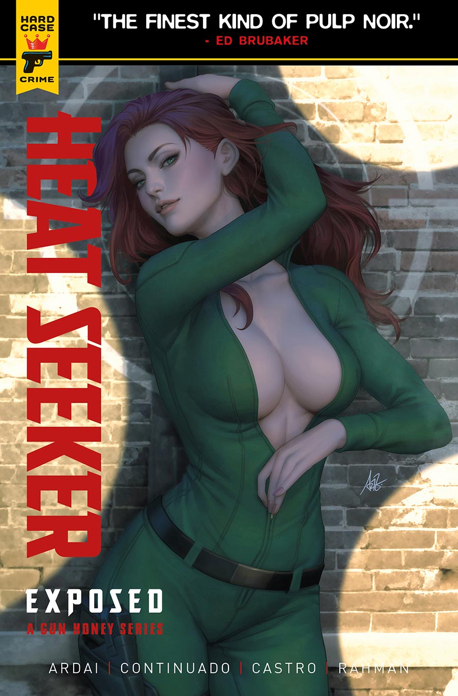 Hard Case Crime Heat Seeker Exposed A Gun Honey Series #1 Cover A Regular Stanley Artgerm Lau Cover - RESOLICITED