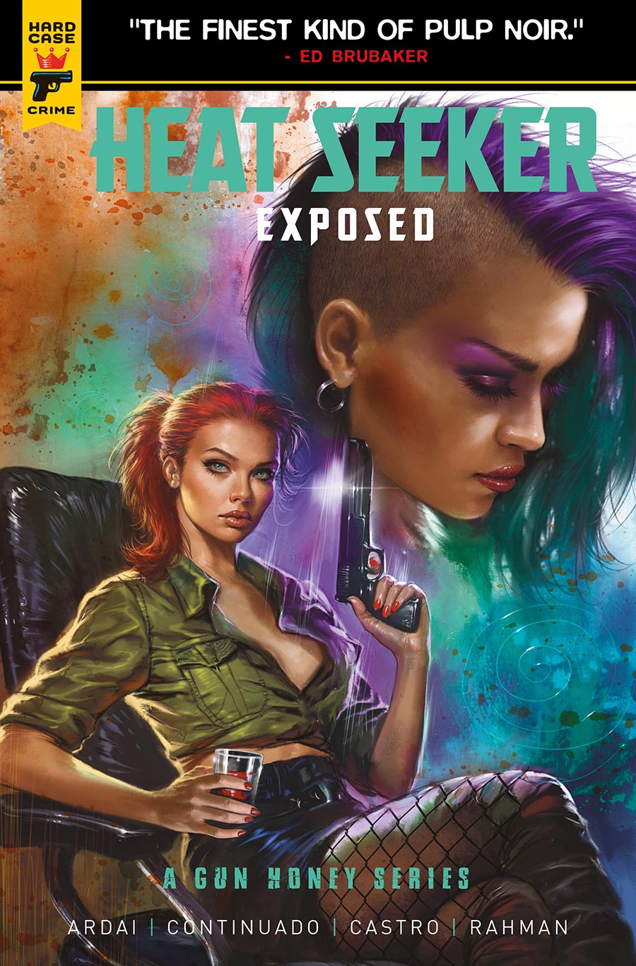 Hard Case Crime Heat Seeker Exposed A Gun Honey Series #1 Cover B Variant Lucio Parrillo Cover - RESOLICITED