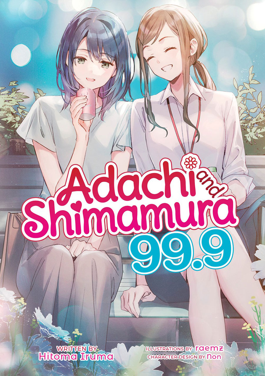 Adachi And Shimamura Novel Vol 99.9 SC