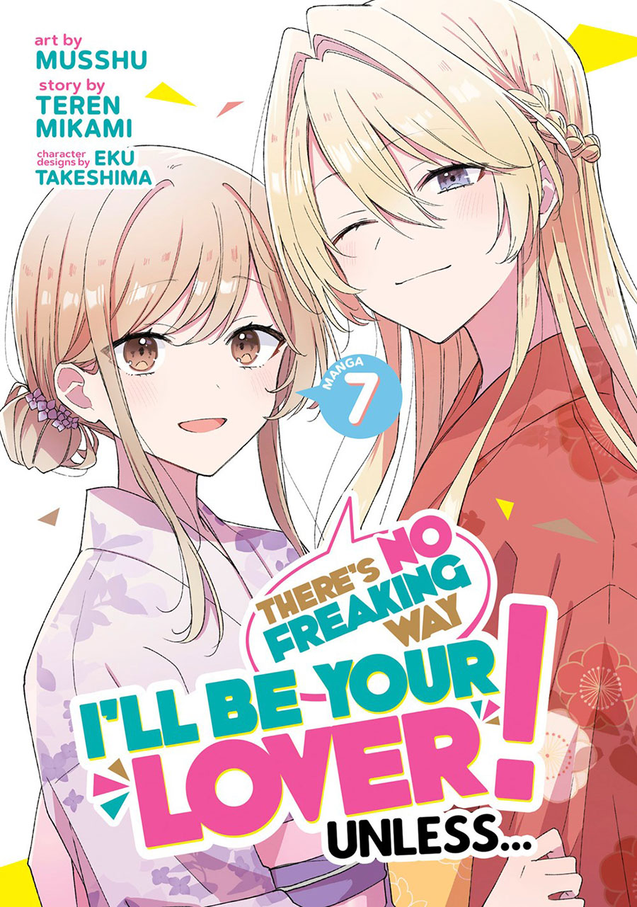 Theres No Freaking Way Ill Be Your Lover Unless Vol 7 GN