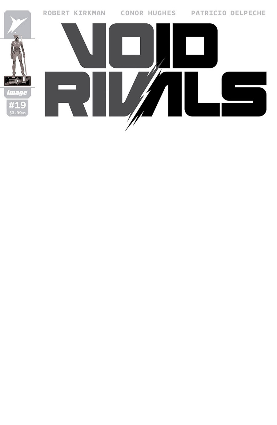 Void Rivals #19 Cover G Variant Blank Cover