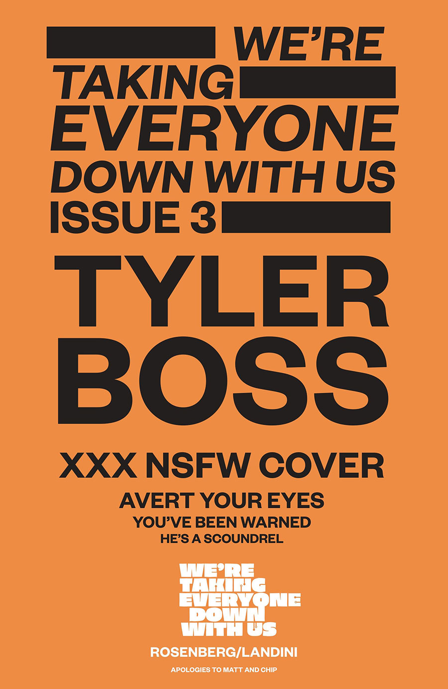 Were Taking Everyone Down With Us #3 Cover C Variant Tyler Boss Polybagged Cover With Polybag (Limit 1 Per Customer)