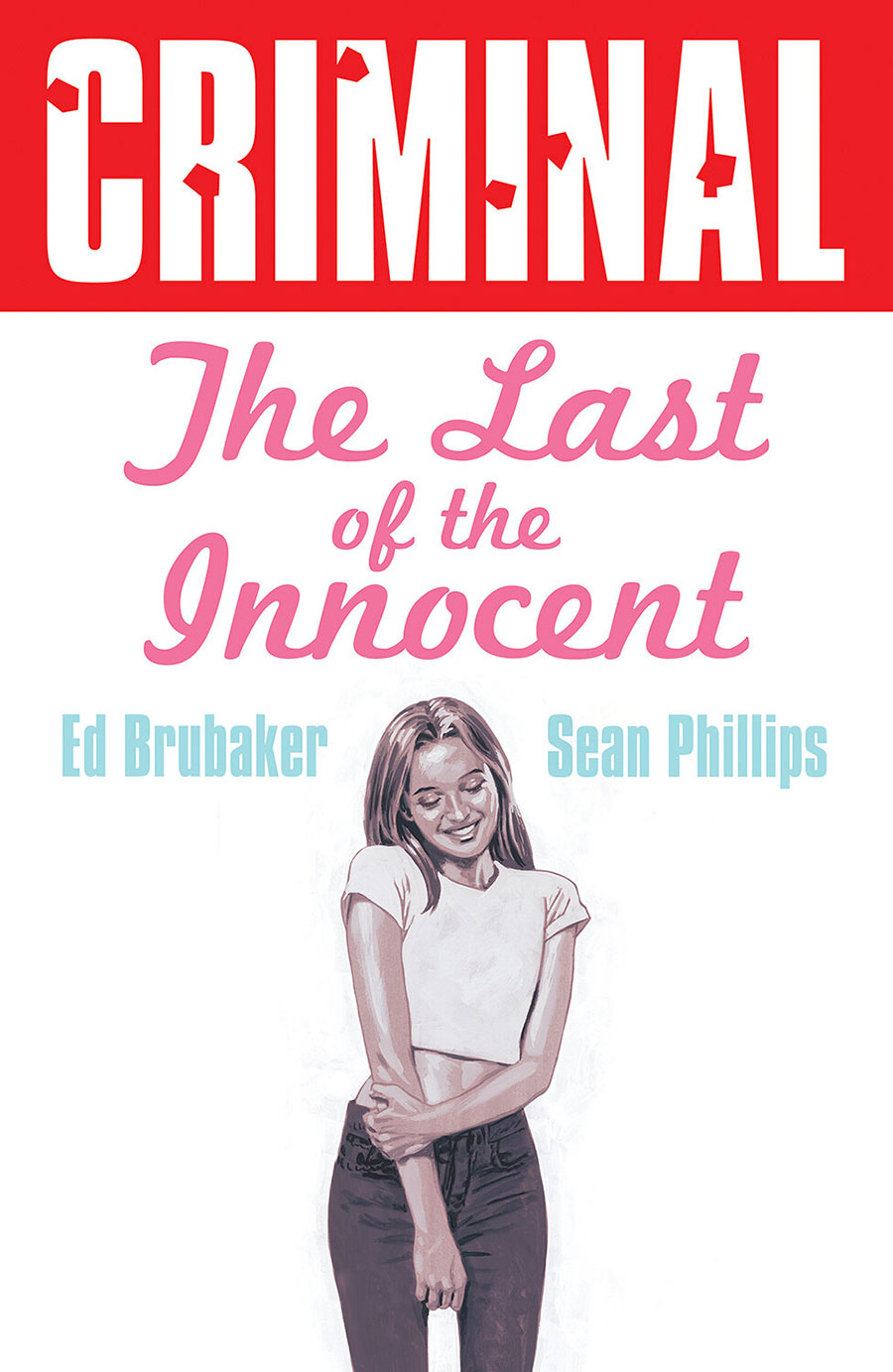 Criminal Vol 6 Last Of The Innocent TP Image Edition New Printing