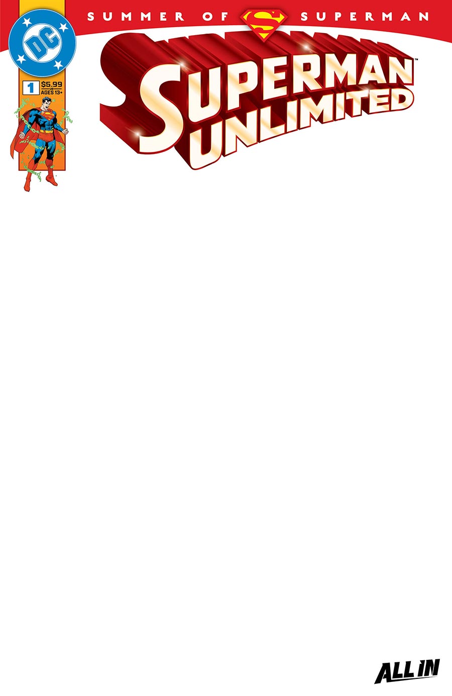 Superman Unlimited #1 Cover I Variant Blank Card Stock Cover (DC All In)