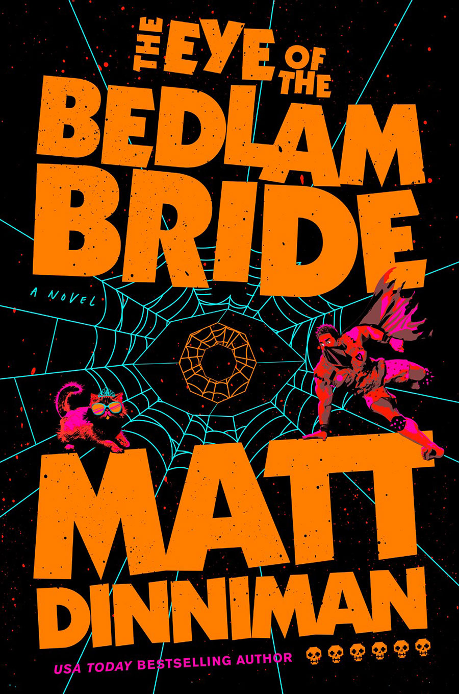 Dungeon Crawler Carl The Eye Of The Bedlam Bride Novel HC