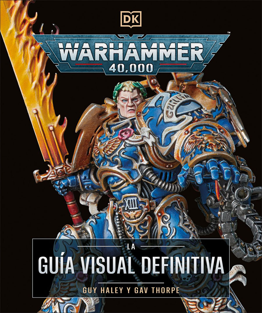 Warhammer 40000 La Guia Visual Definitiva (The Ultimate Guide) HC