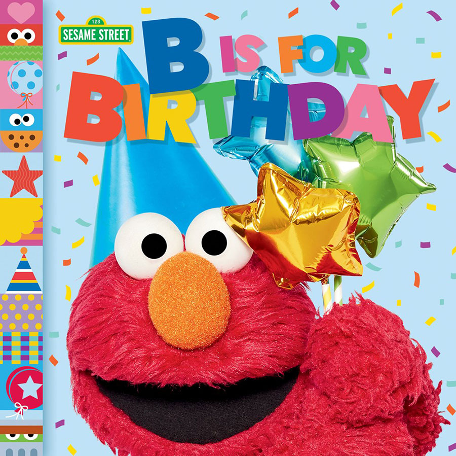 Sesame Street B Is for Birthday Board Book HC