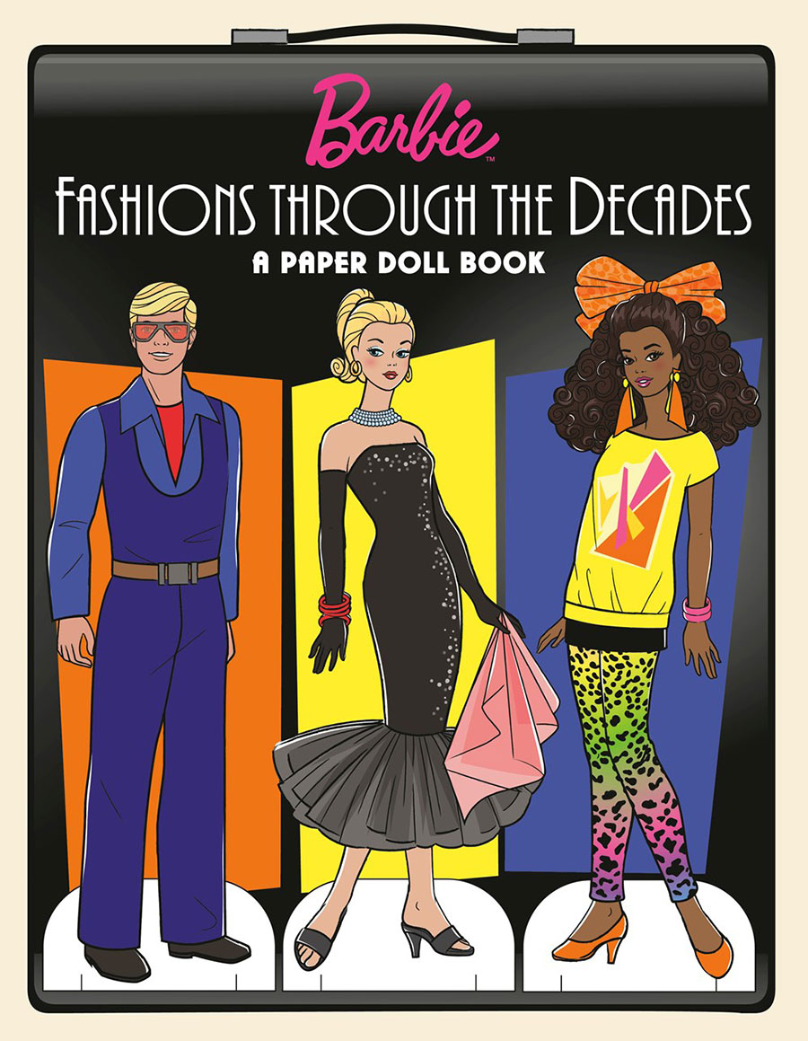 Barbie Fashions Through The Decades A Paper Doll Book TP